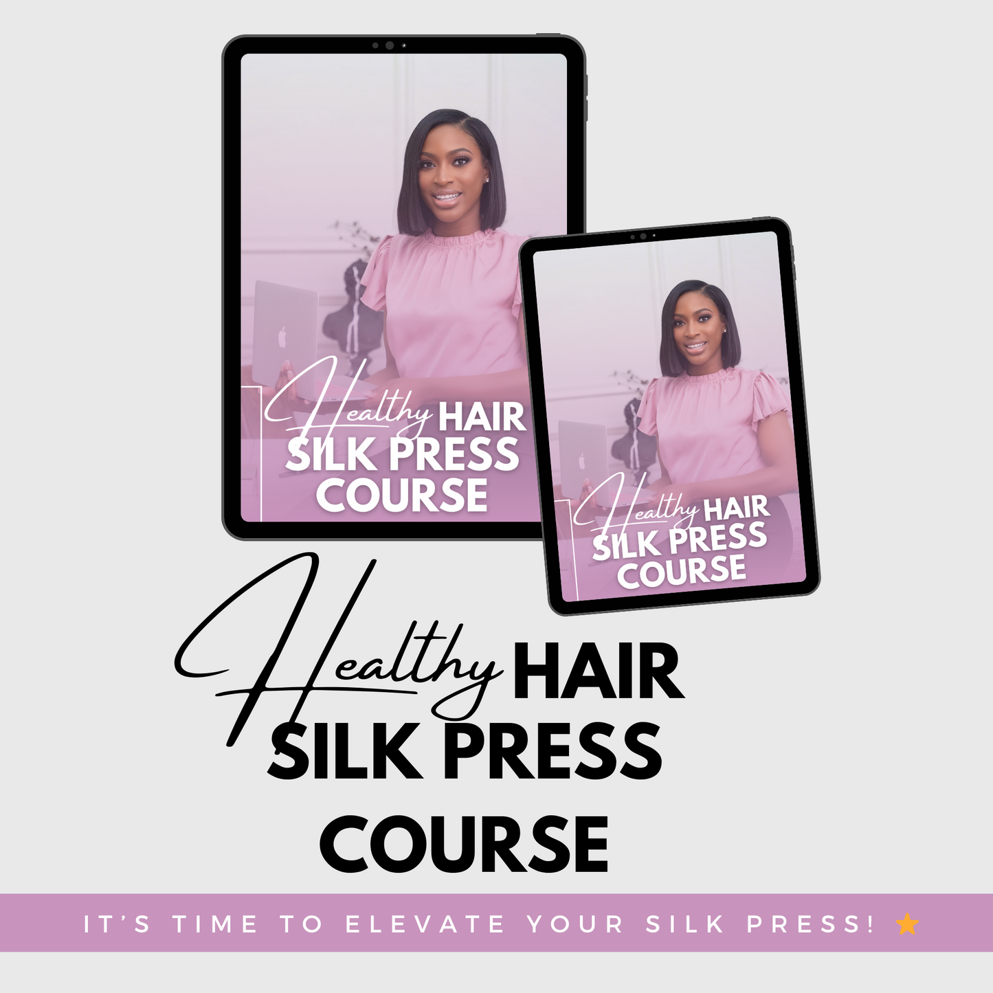 Healthy Hair Digital Silk Press Course